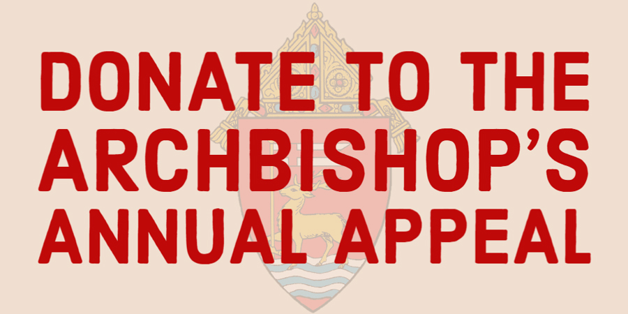 Nov. 27 and Nov. 28: Archbishop’s Annual Appeal Commitment Weekend
