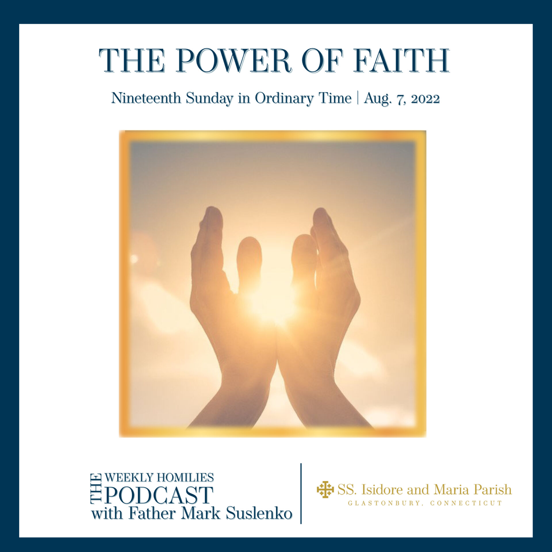 PODCAST: The Power of Faith