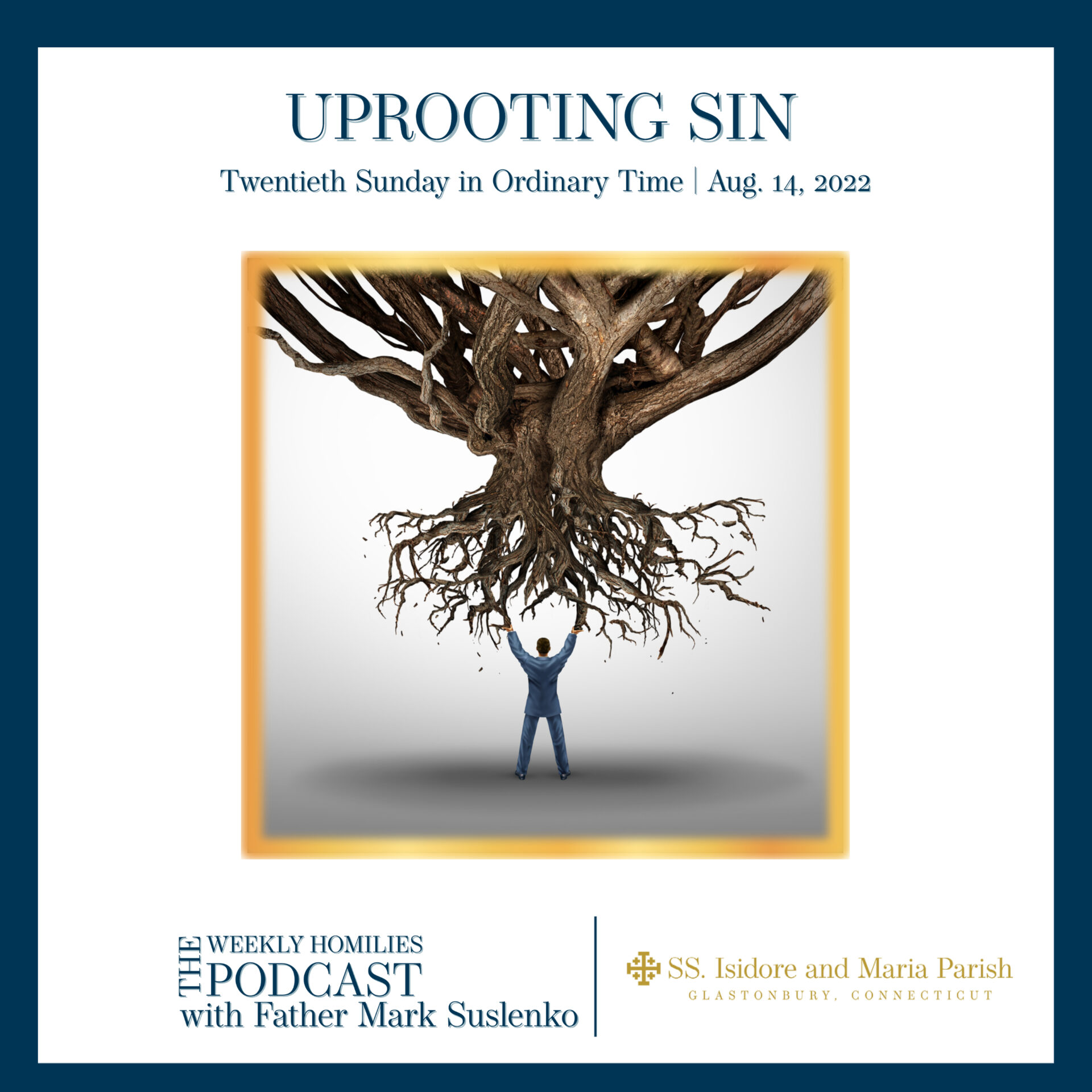 PODCAST: Uprooting Sin