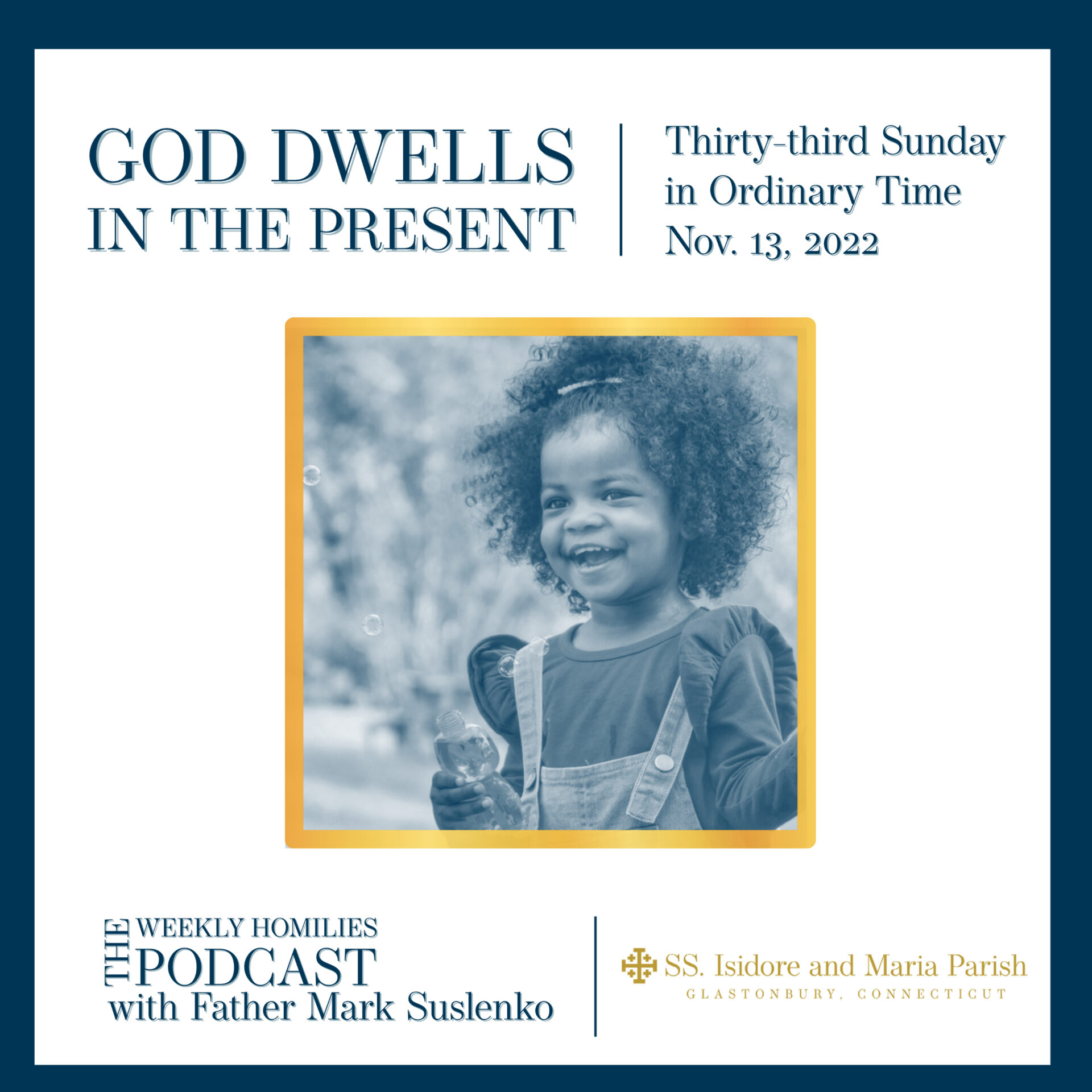 PODCAST: God Dwells in the Present
