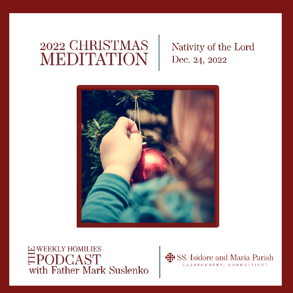 2022 Christmas Meditation