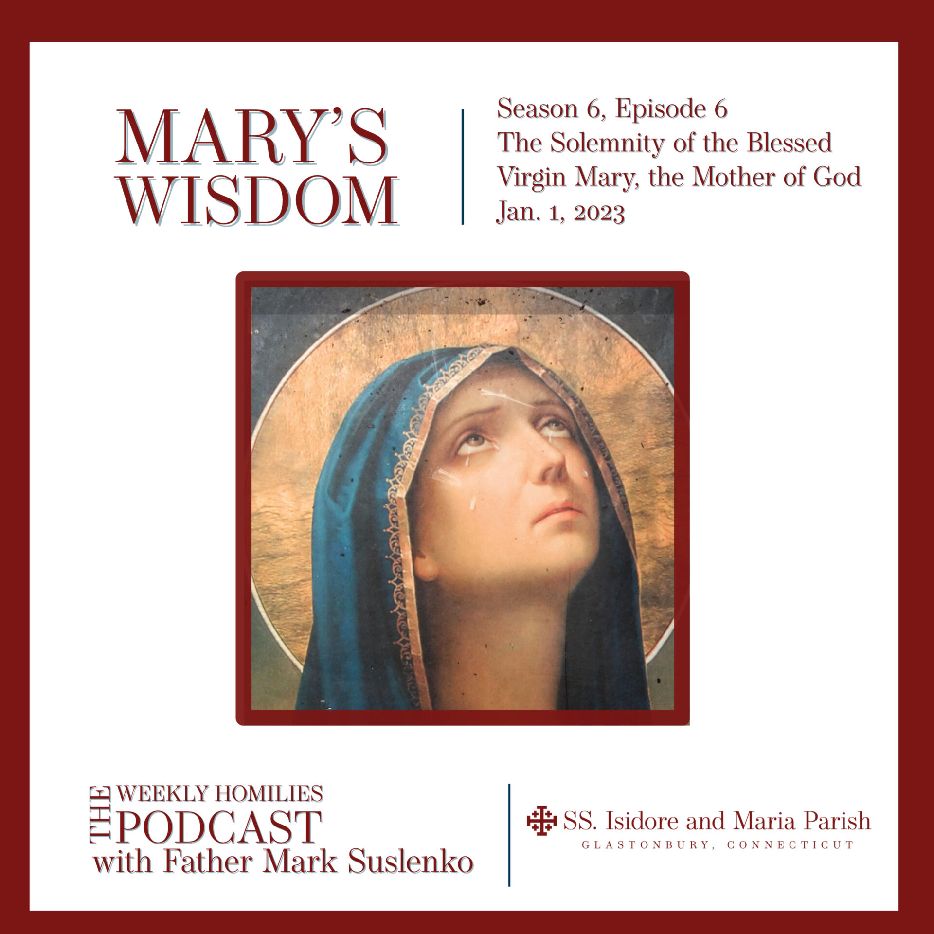 PODCAST: Mary’s Wisdom