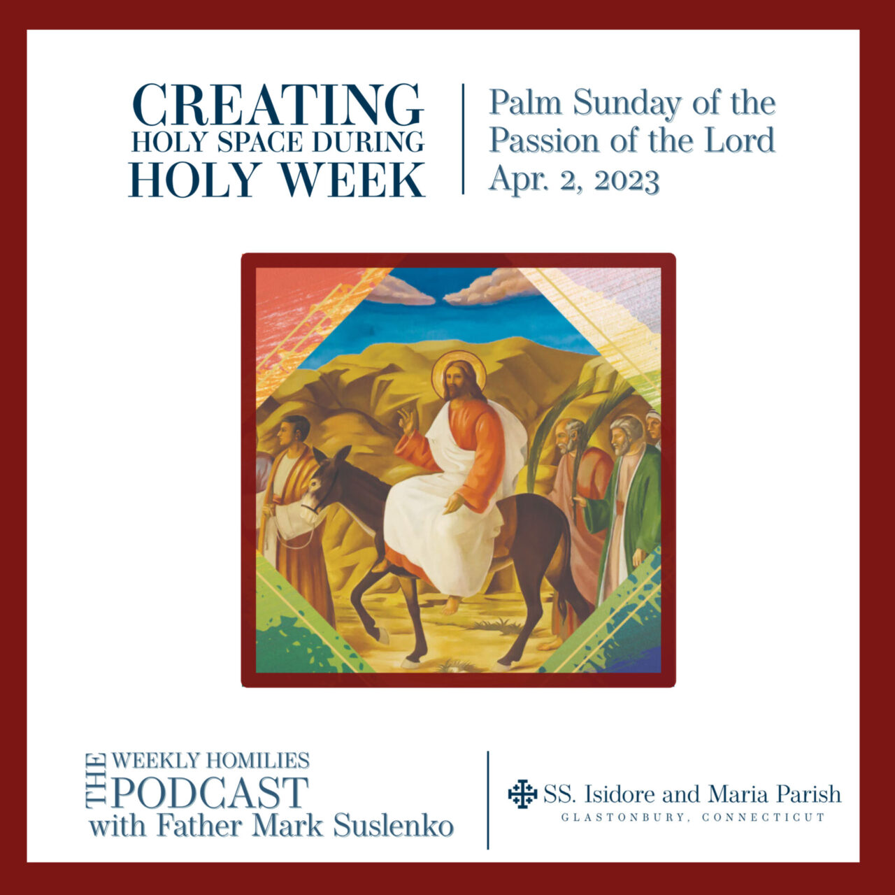 PODCAST: Creating Holy Space During Holy Week