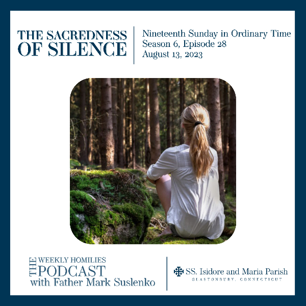 PODCAST: The Sacredness of Silence