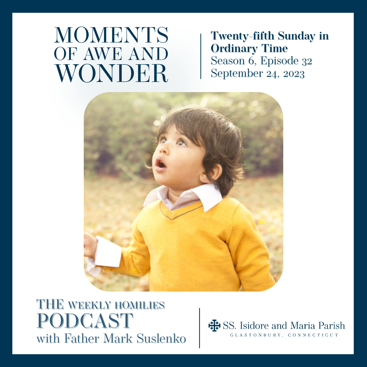 PODCAST: Moments of Awe and Wonder