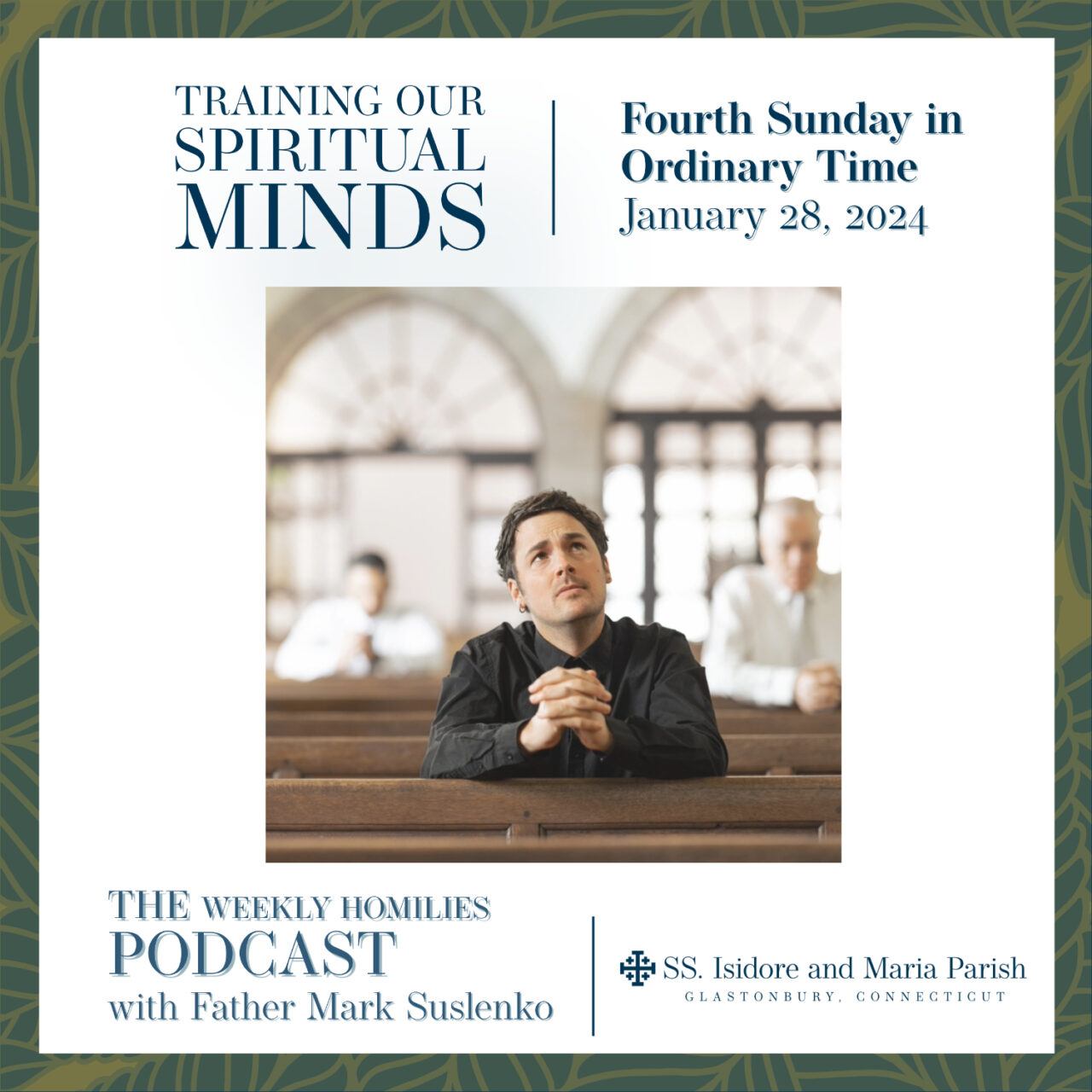 PODCAST: Training Our Spiritual Minds